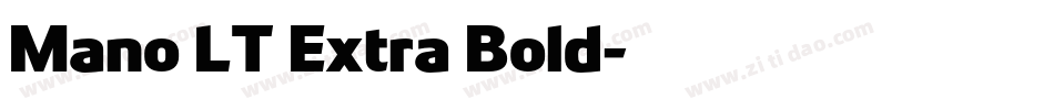 Mano LT Extra Bold字体转换